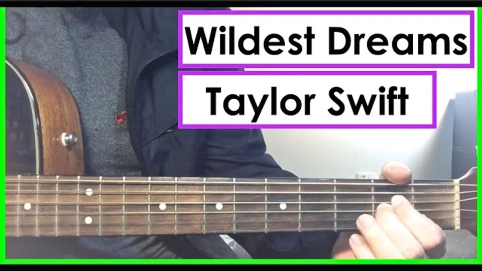 Taylor Swift - Wildest Dreams guitar lesson