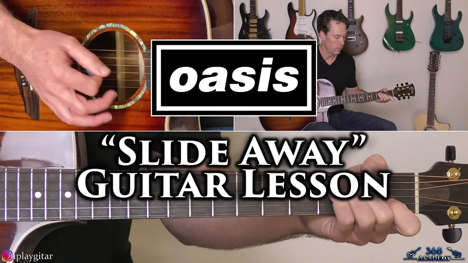 Oasis - Slide Away guitar lesson