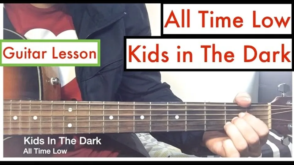 All Time Low - Kids in The Dark guitar lesson