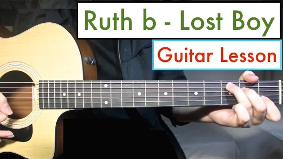 Ruth B - Lost Boy guitar lesson