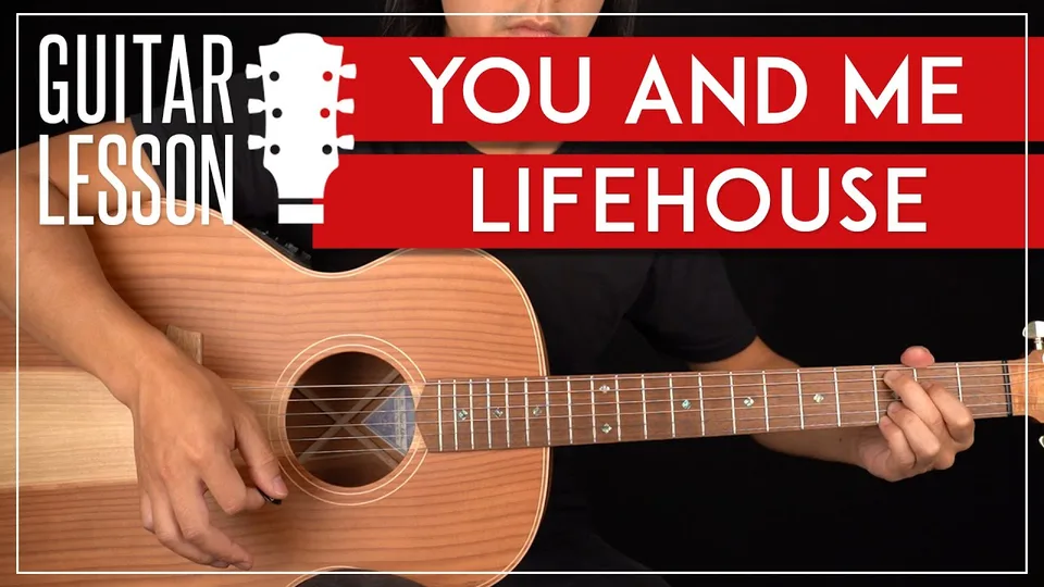 Lifehouse - You & Me guitar lesson