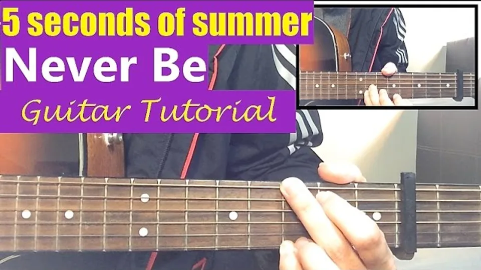 Never Be - 5SOS guitar lesson