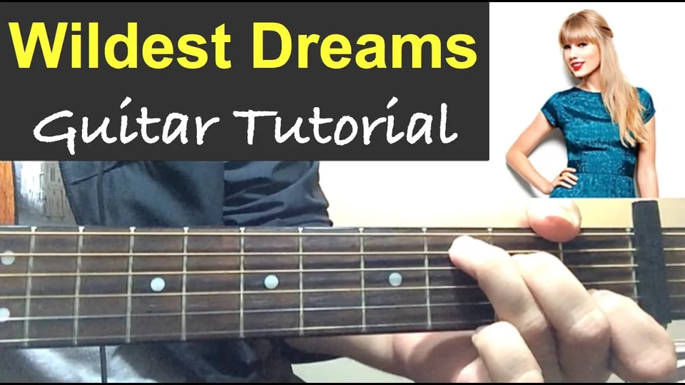 Taylor Swift - Wildest Dreams guitar lesson