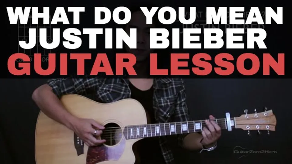 Justin Bieber - What Do You Mean guitar lesson
