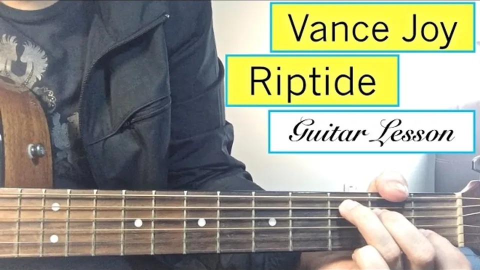 Vance Joy - Riptide guitar lesson