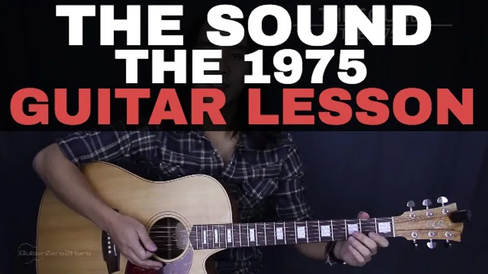 The 1975 - The Sound guitar lesson