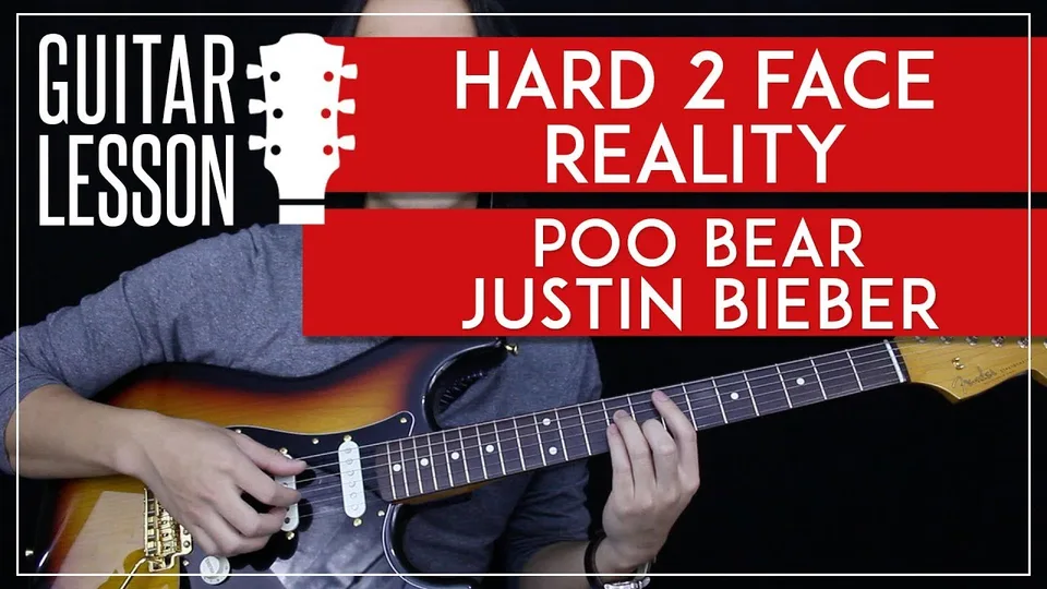 Justin Bieber - Hard 2 Face Reality guitar lesson