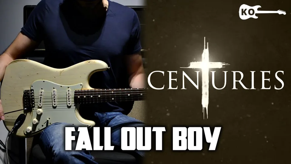 Fall Out Boy - Centuries guitar cover
