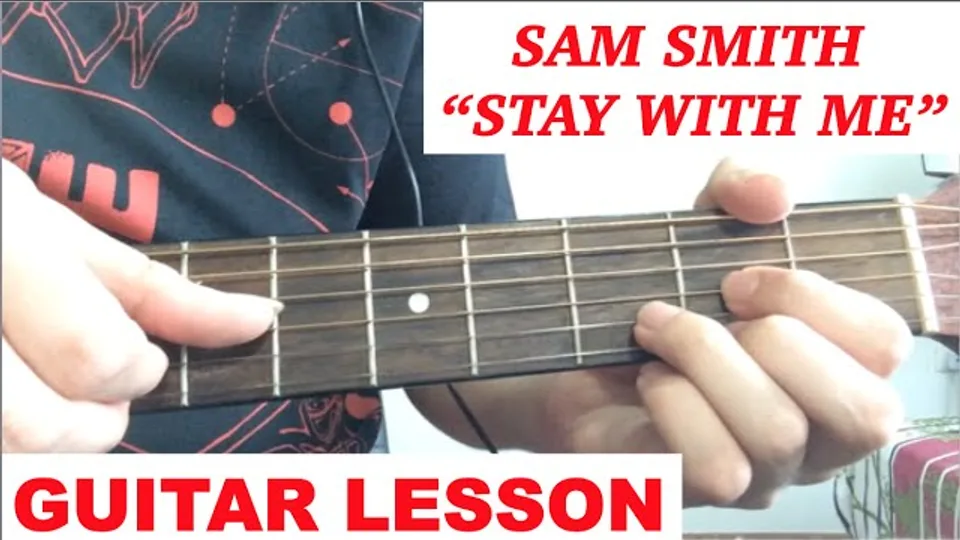 Sam Smith - Stay With Me guitar lesson