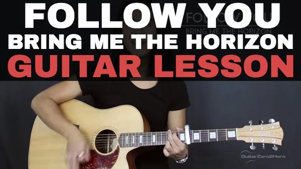 Bring Me The Horizon - Follow You guitar lesson