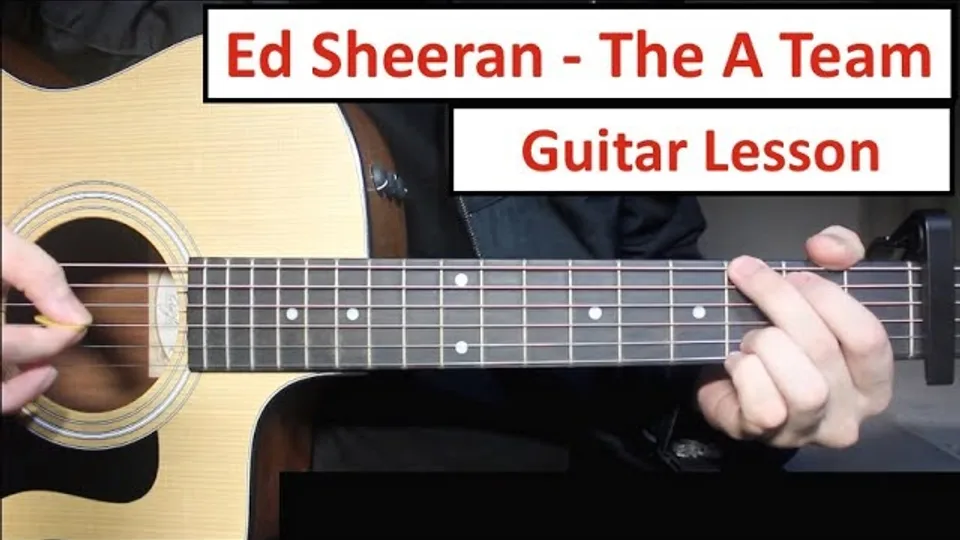 Ed Sheeran - The A Team guitar lesson
