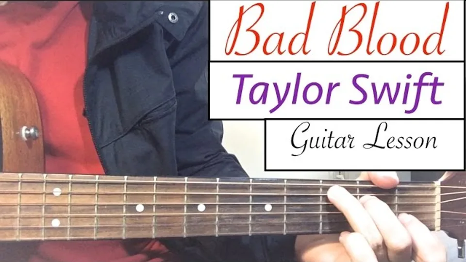 Taylor Swift - Bad Blood guitar lesson