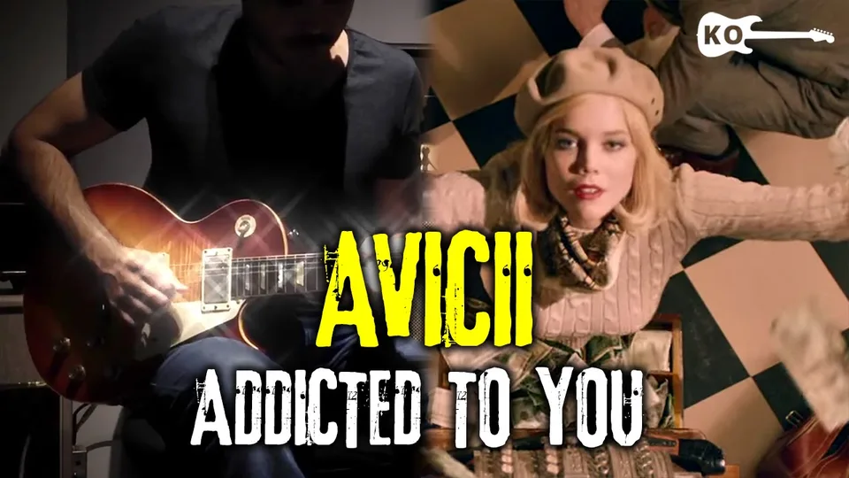 Avicii - Addicted to You guitar cover