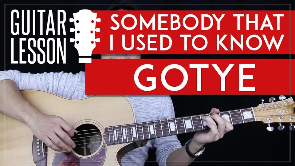 Gotye - Somebody That I Used To Know guitar lesson